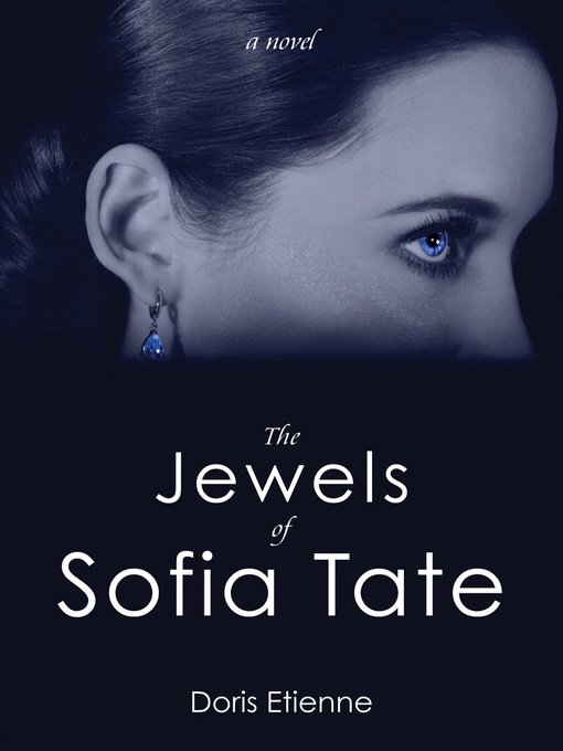 Title details for The Jewels of Sofia Tate by Doris Etienne - Available